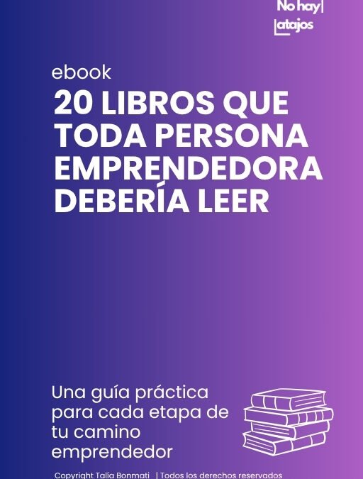 Ebook -20 libros que te ayudan a triunfar emprendiendo